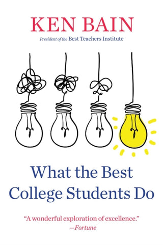 Cover image for 9780674293847 - What the Best College Students Do