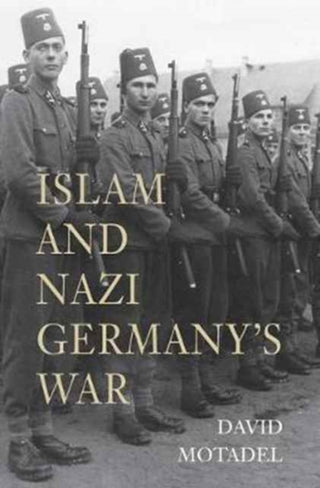 Cover image for 9780674979765 - Islam and Nazi Germany’s War