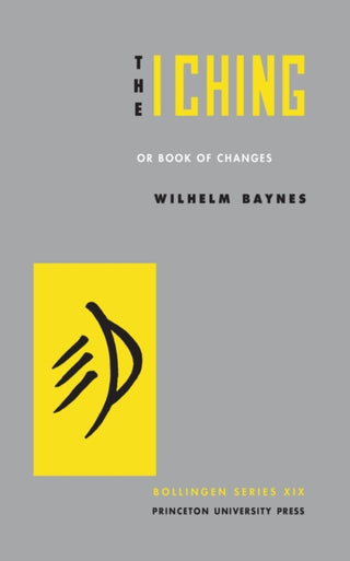 Cover image for 9780691097503 - The I Ching or Book of Changes