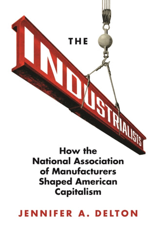 Cover image for 9780691167862 - The Industrialists