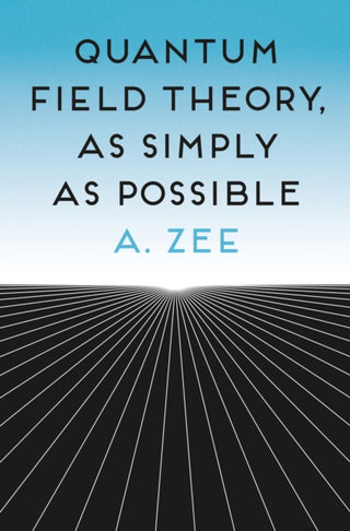 Cover image for 9780691174297 - Quantum Field Theory, as Simply as Possible