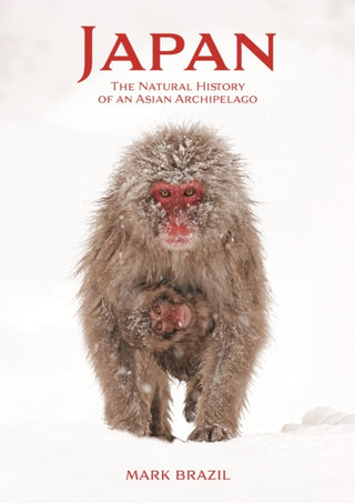 Cover image for 9780691175065 - Japan – The Natural History of an Asian Archipelago