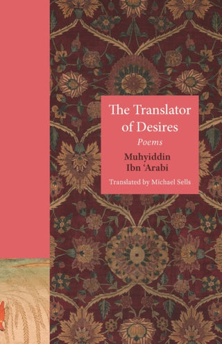 Cover image for 9780691181349 - The Translator of Desires – Poems