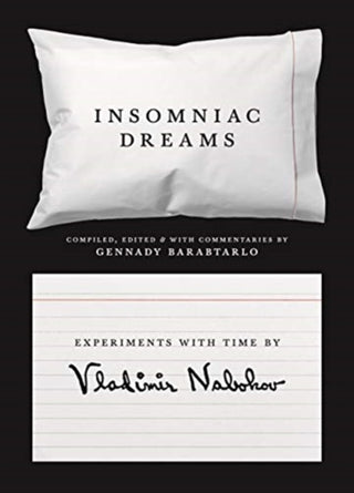 Cover image for 9780691196909 - Insomniac Dreams – Experiments with Time by Vladimir Nabokov