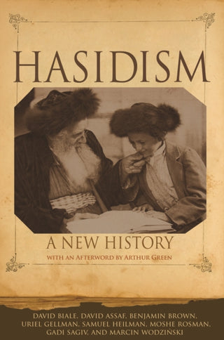 Cover image for 9780691202440 - Hasidism – A New History