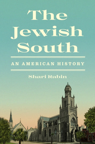 Supplemental image for 9780691208763 - The Jewish South