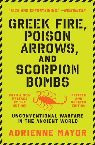 Cover image for 9780691211084 - Greek Fire, Poison Arrows, and Scorpion Bombs – Unconventional Warfare in the Ancient World