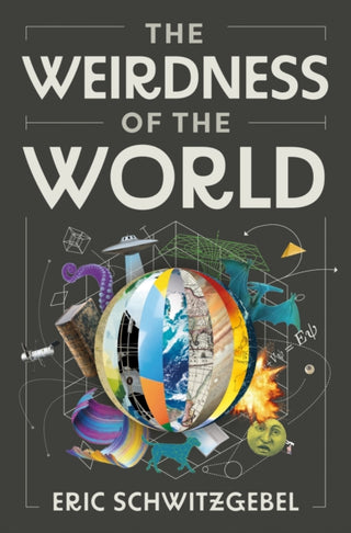 Cover image for 9780691215679 - The Weirdness of the World