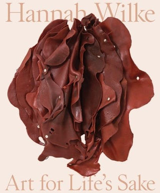 Cover image for 9780691220376 - Hannah Wilke