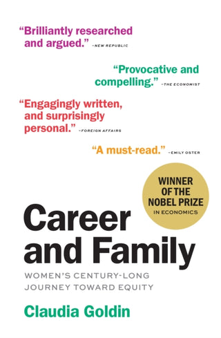Cover image for 9780691228662 - Career and Family – Women′s Century–Long Journey toward Equity