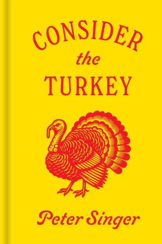Cover image for 9780691231686 - Consider the Turkey