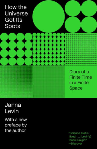 Cover image for 9780691232270 - How the Universe Got Its Spots – Diary of a Finite Time in a Finite Space