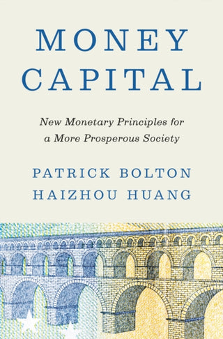 Cover image for 9780691232362 - Money Capital