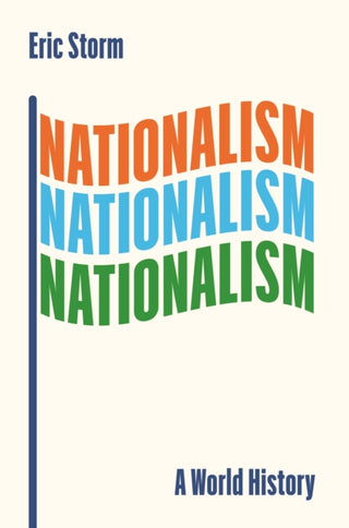 Cover image for 9780691233093 - Nationalism – A World History