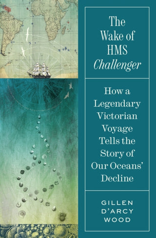 Cover image for 9780691233246 - The Wake of HMS Challenger