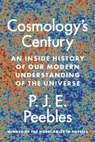 Cover image for 9780691234472 - Cosmology’s Century