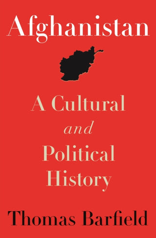 Cover image for 9780691238562 - Afghanistan – A Cultural and Political History, Second Edition