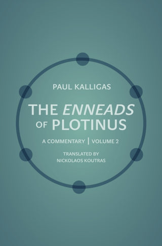 Cover image for 9780691241388 - The Enneads of Plotinus – A Commentary | Volume 2