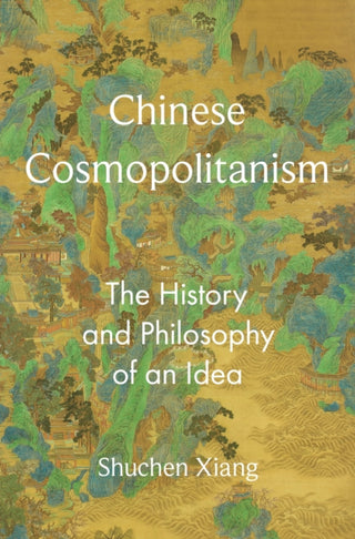 Cover image for 9780691242729 - Chinese Cosmopolitanism