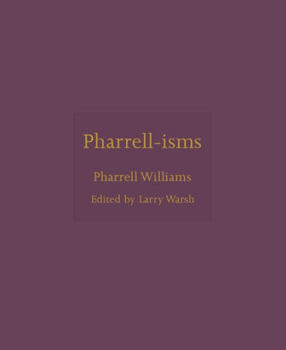 Cover image for 9780691244990 - Pharrell–isms