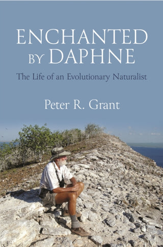 Cover image for 9780691246253 - Enchanted by Daphne – The Life of an Evolutionary Naturalist