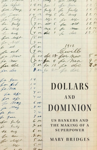 Cover image for 9780691248134 - Dollars and Dominion