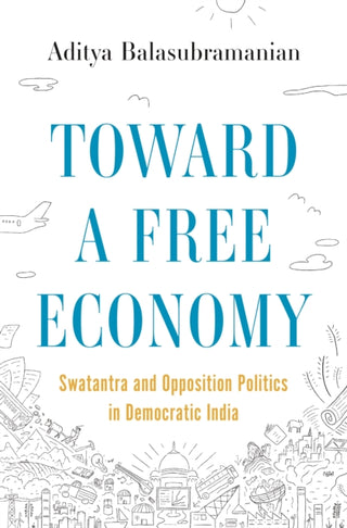 Cover image for 9780691249285 - Toward a Free Economy