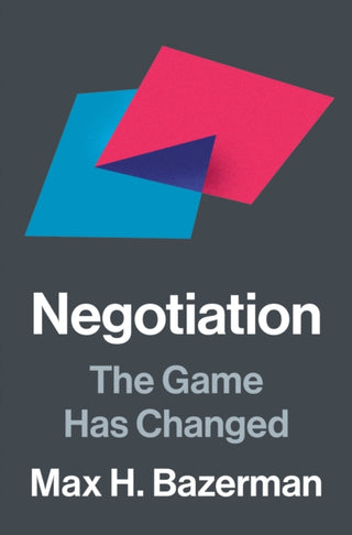 Cover image for 9780691249445 - Negotiation – The Game Has Changed
