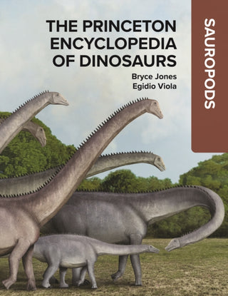 Supplemental image for 9780691250236 - The Princeton Encyclopedia of Dinosaurs: Sauropods