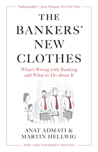 Cover image for 9780691251707 - The Bankers’ New Clothes