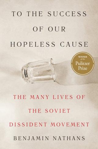 Cover image for 9780691255583 - To the Success of Our Hopeless Cause (Pulitzer Prize Winner)