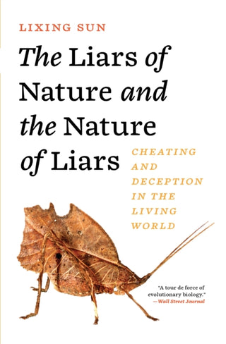 Cover image for 9780691256849 - The Liars of Nature and the Nature of Liars