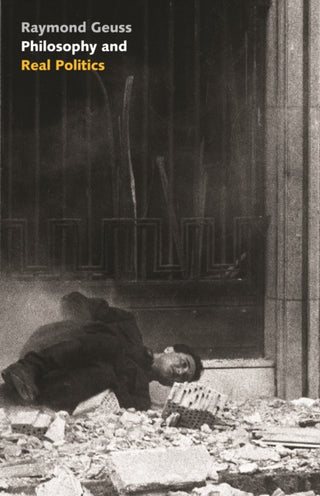 Cover image for 9780691258690 - Philosophy and Real Politics