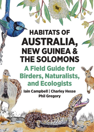 Cover image for 9780691260570 - Habitats of Australia, New Guinea, and the Solomons