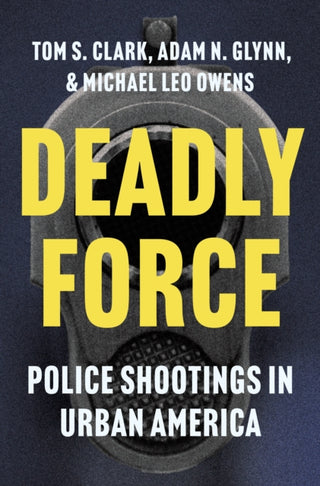 Cover image for 9780691260785 - Deadly Force