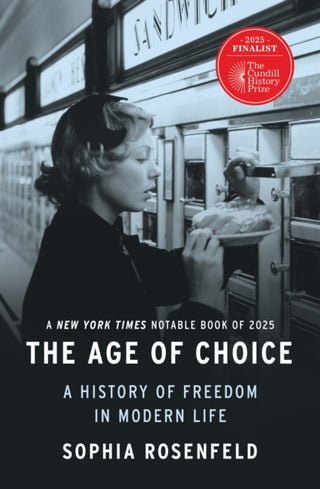 Cover image for 9780691261638 - The Age of Choice