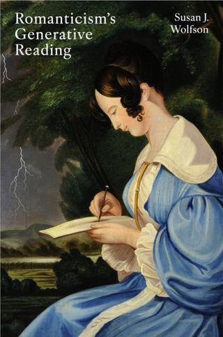 Cover image for 9780691262277 - Romanticism's Generative Reading
