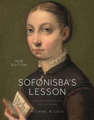 Cover image for 9780691263410 - Sofonisba's Lesson, New Edition
