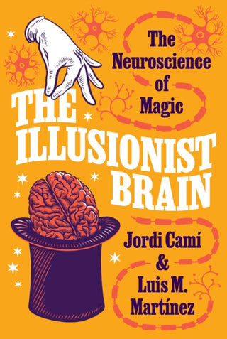 Cover image for 9780691264325 - The Illusionist Brain