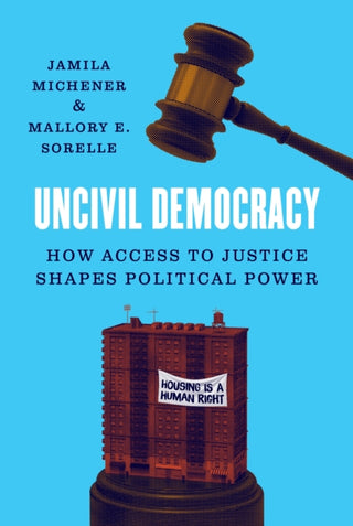 Cover image for 9780691264462 - Uncivil Democracy