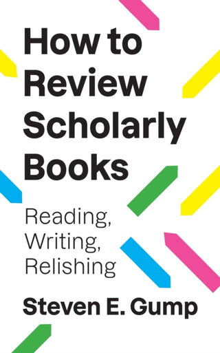 Cover image for 9780691270494 - How to Review Scholarly Books – Reading, Writing, Relishing