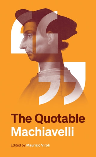 Cover image for 9780691270623 - The Quotable Machiavelli
