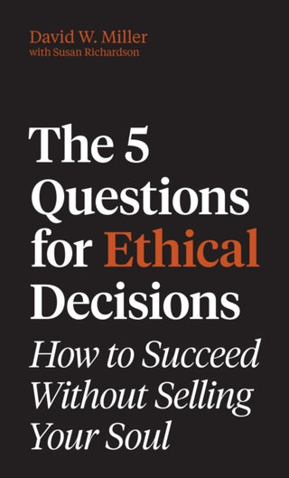 Cover image for 9780691273419 - The 5 Questions for Ethical Decisions