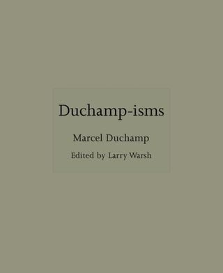 Cover image for 9780691274485 - Duchamp–isms