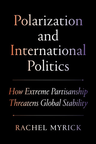 Cover image for 9780691274621 - Polarization and International Politics