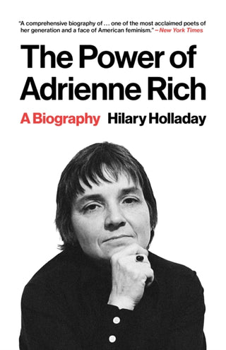 Cover image for 9780691276366 - The Power of Adrienne Rich – A Biography
