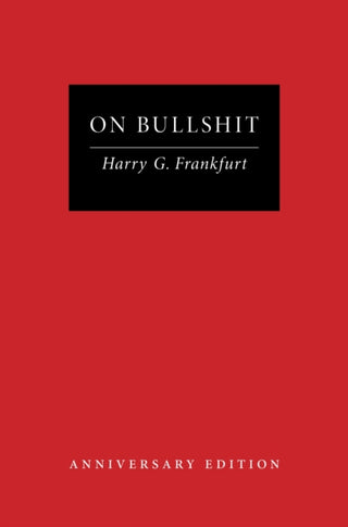 Cover image for 9780691276786 - On Bullshit – Anniversary Edition