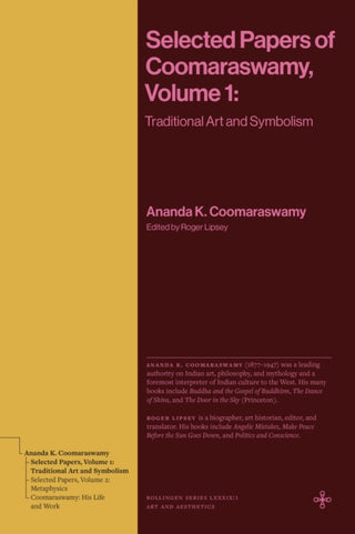 Cover image for 9780691277509 - Selected Papers of Coomaraswamy, Volume 1