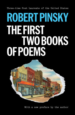 Cover image for 9780691278230 - Robert Pinsky: The First Two Books of Poems