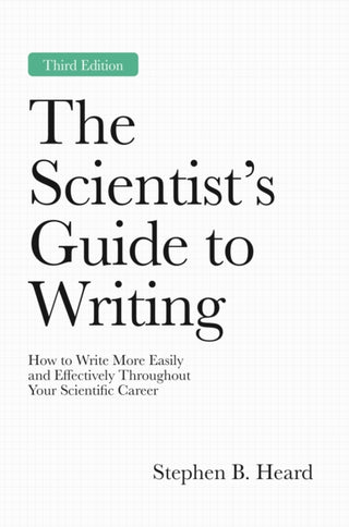 Cover image for 9780691281087 - The Scientist’s Guide to Writing, 3rd Edition